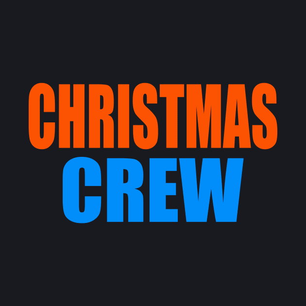 Christmas crew by Evergreen Tee