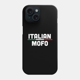 italian mofo Phone Case