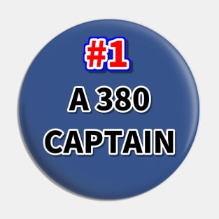 Number one A380 captain Pin