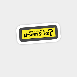 What IS the Mystery Shack? Magnet