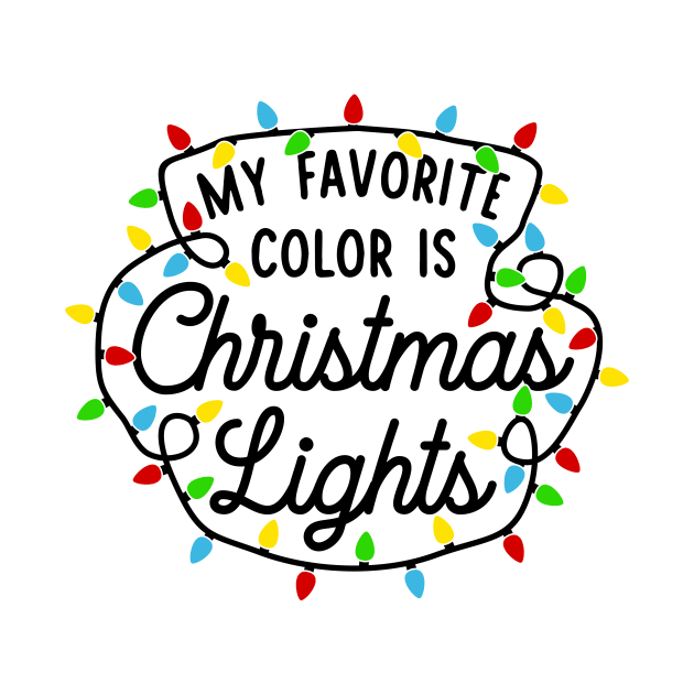 My Favorite Color is Christmas Lights by CB Creative Images