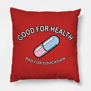 Good for Health Pillow