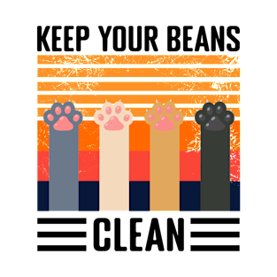 Keep your beans Clean T-Shirt