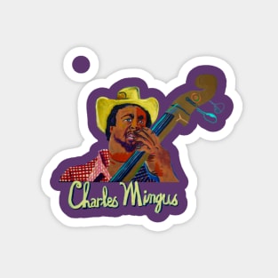 Charles Mingus Magnet