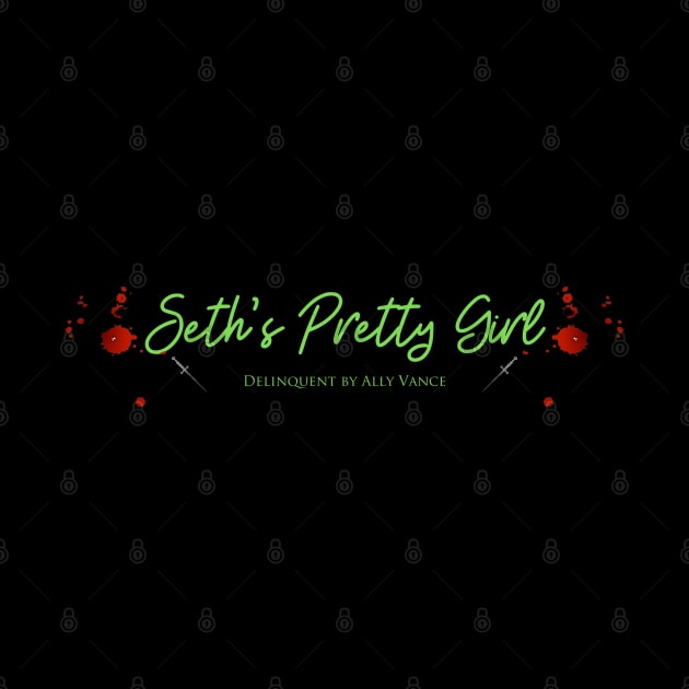 Seth's Pretty Girl by Ally Vance