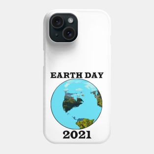 earth day 2021 Phone Case