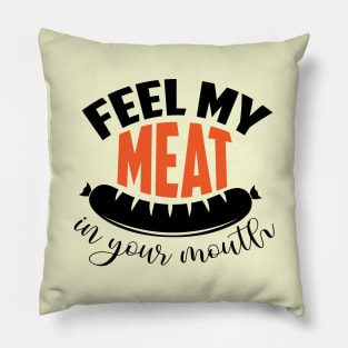 Feel My Meat Pillow