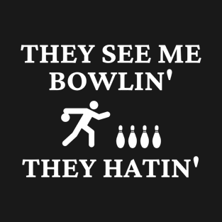 funny bowlers T-Shirt