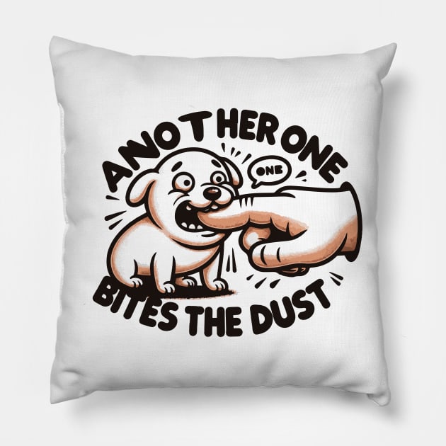 Another One Bites The Dust - Queen Tribute - Freddy Tribute - Mercury - Queen - Funny Sayings - Funny Gift - Funny Slogan - Funny Quotes - Funny Animals - Rock Tribute - Music Rock - Pop Pillow by TributeDesigns