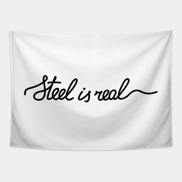 Steel is real Sticker Tapestry by HenrisKas