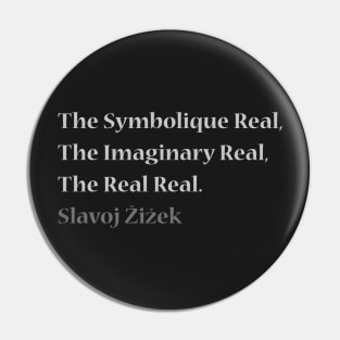 Ideology as An Unconscious Fantasy that Structures Reality - The Revival of Dialectical Materialism Pin