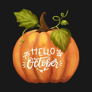 Hello October Fall Season Pumpkin Halloween and Fall Color Lovers. T-Shirt