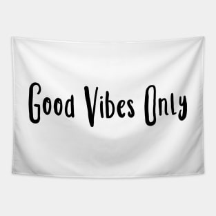 Good Vibes Only Tapestry