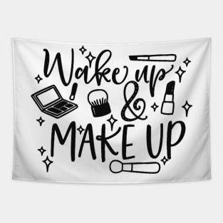 Wake up and make up Tapestry