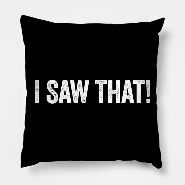 I Saw That! Jesus Meme White Pillow by GuuuExperience