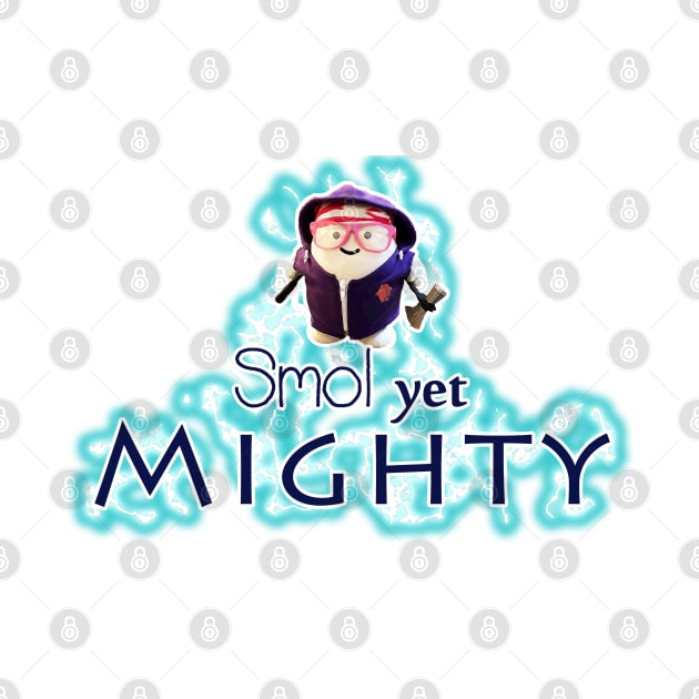 Smol Yet Mighty (Light) by The MariTimeLord