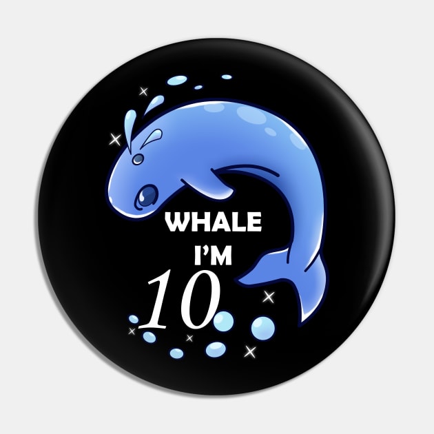 Whale I'm 10 Years Old Birthday Pin by KawaiiForYou