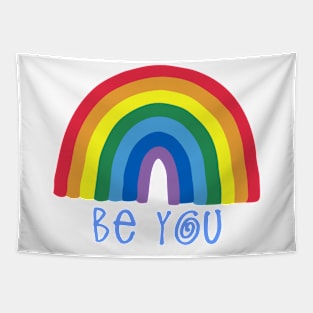 be you rainbows Tapestry