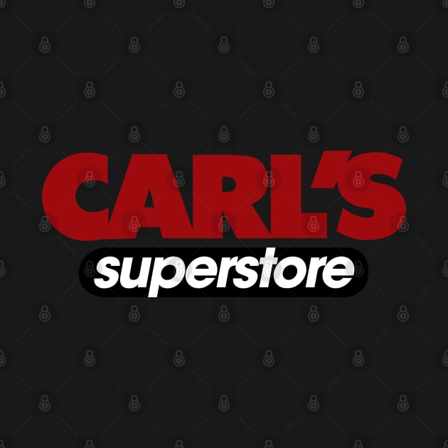 Carl's Superstore by carcinojen