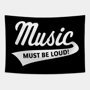 Music Must Be Loud! (Listening Pleasure / White) Tapestry