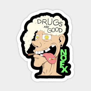 NOFX band merch - Drugs Are Good design Magnet