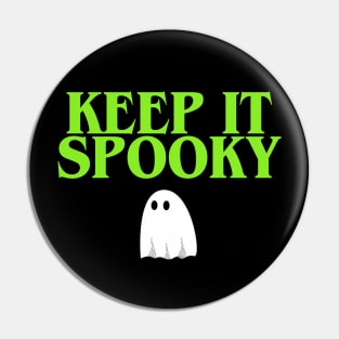 Keep It Spooky Ghost 2021 Pin