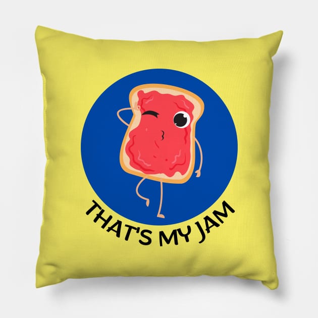 That's My Jam | Jam Pun Pillow by Allthingspunny