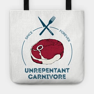 Unrepentant Carnivore Tote