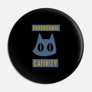 Paranormal Cativity- Halloween cat pun Pin