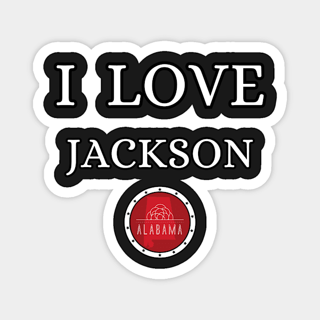 I LOVE JACKSON | Alabam county United state of america Magnet by euror-design