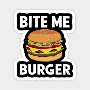 Bite Me Burger Magnet