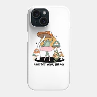 Funny Frog Protect Your Energy Mental Health Phone Case