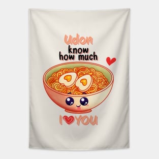 Udon Know How Much I Love You Tapestry