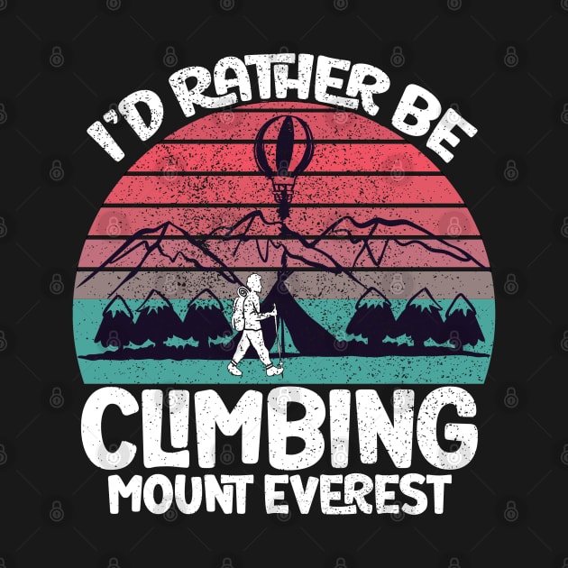 I'd rather be climbing mount Everest by StoreOfLove