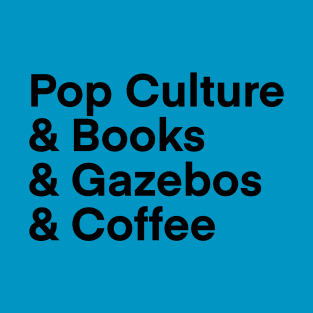 Pop Culture & Coffee T-Shirt