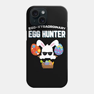 Egg-Xtraordinary Egg Hunter Funny Easter Phone Case