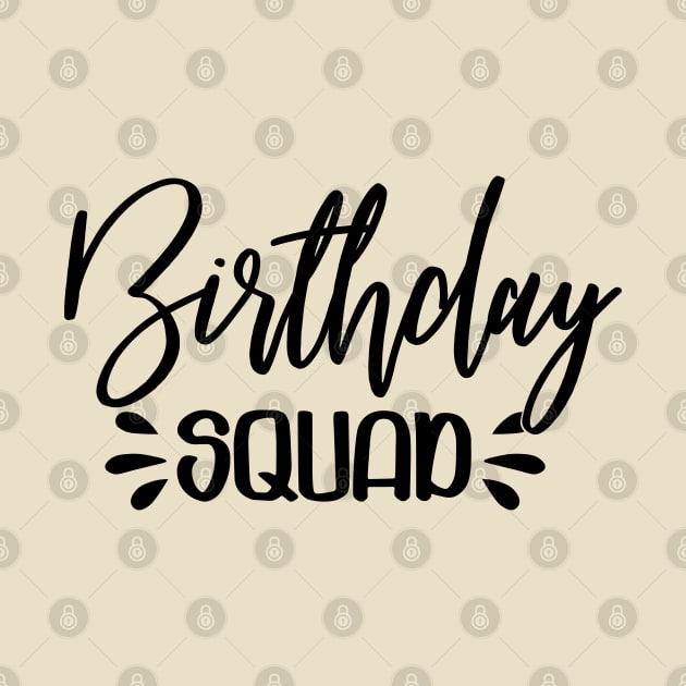 Birthday Squad by SrboShop