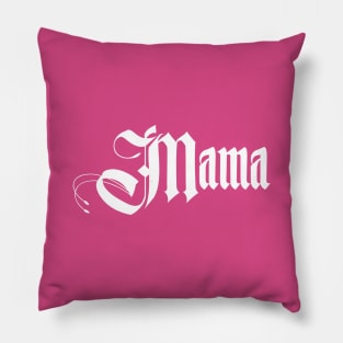 Mama t-Shirt, Mother's Day Shirt, Mom Shirt Pillow