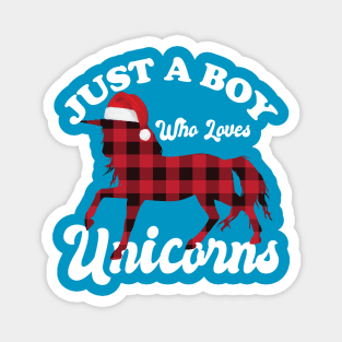 Just A Boy Who Loves Unicorns Magnet