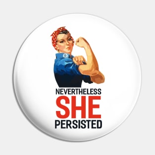 Nevertheless, She Persisted Pin