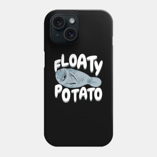 Floaty Potato Manatee Animal Lover Gift Phone Case