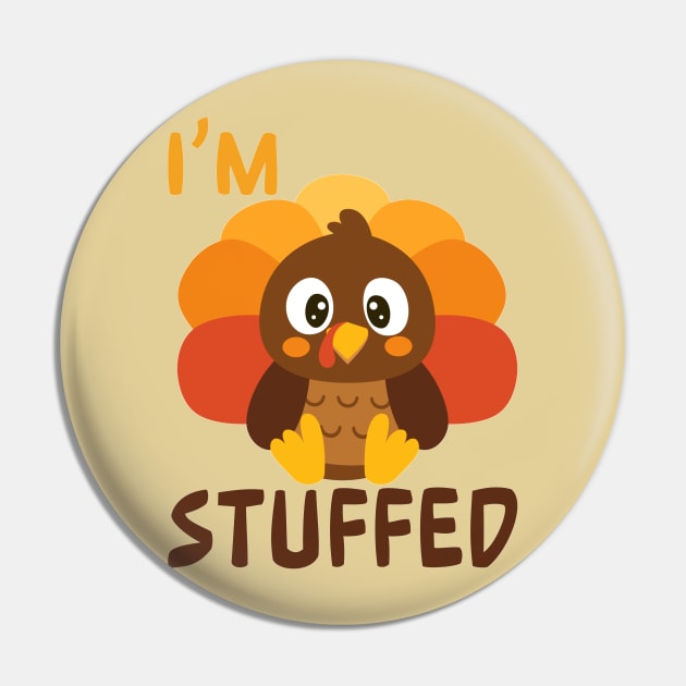 I am Stuffed at Thanksgiving Pin by PeppermintClover