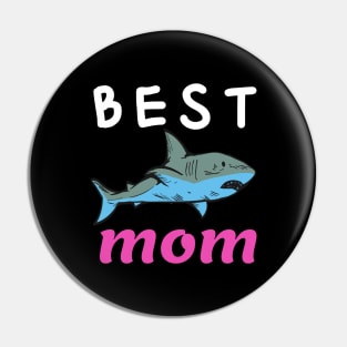 Mom Funny Gift - Best Mom Ever Pin