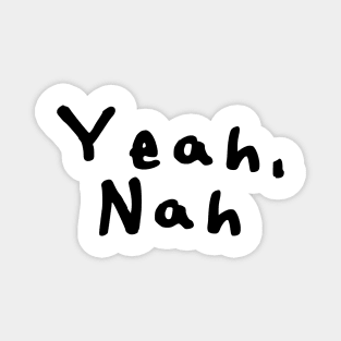 Yeah Nah australian phrase design Magnet