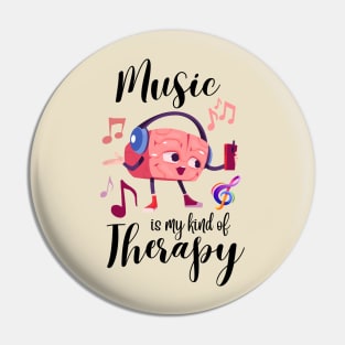 Music is My Kind of Therapy and I Love It Aphasia Day Awareness Month Pin