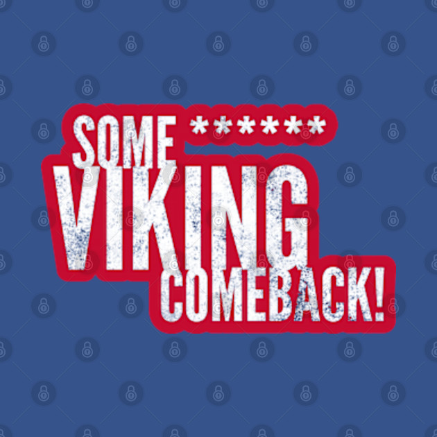 Discover Some Viking Comeback - Formula 1 - T-Shirt