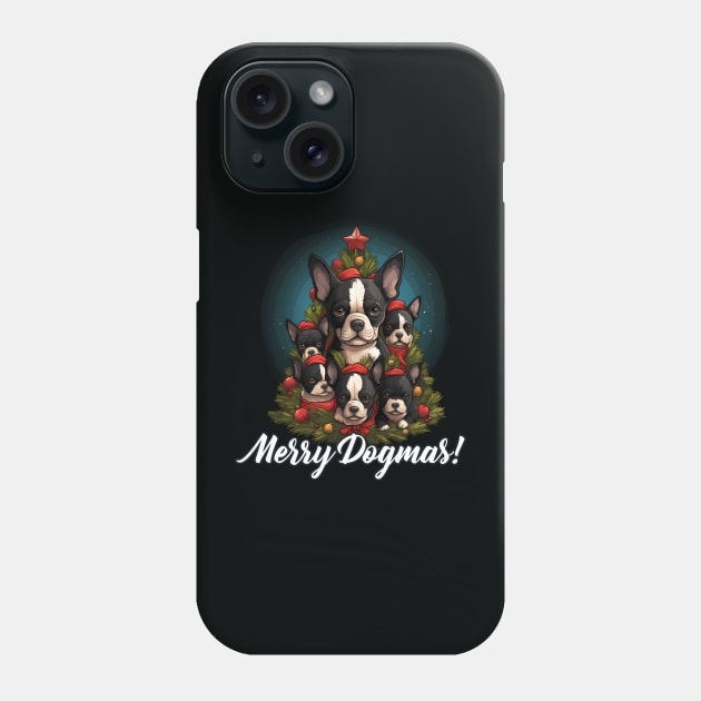 Merry Dogmas! Cute Boston Terrier Puppy, Christmas Dog Lover Phone Case by NearlyNow