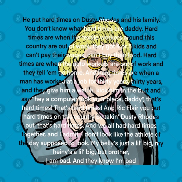 Dusty Rhodes: Hard Times by TL Bugg