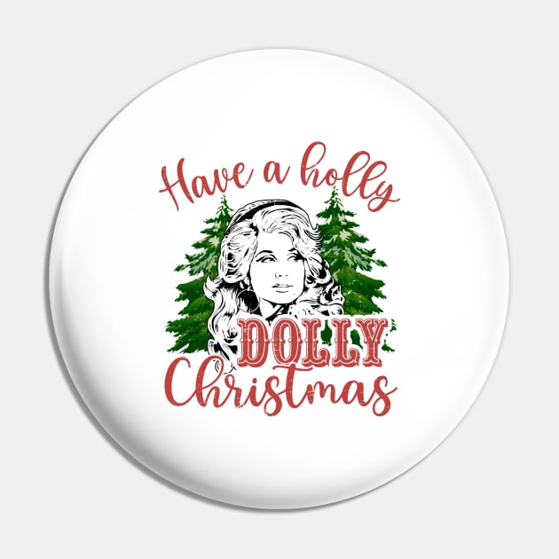 Have A Holly Dolly Christmas Pin by urlowfur