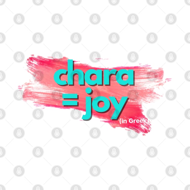 Chara = Joy by Positively Joy